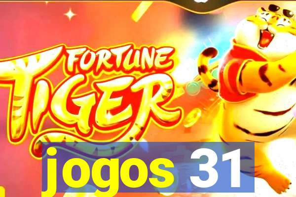 jogos 31