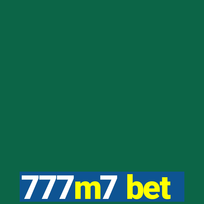 777m7 bet