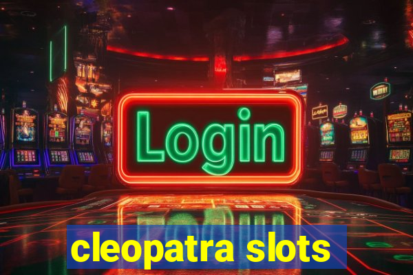 cleopatra slots