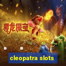 cleopatra slots