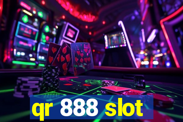 qr 888 slot