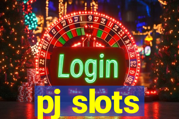 pj slots