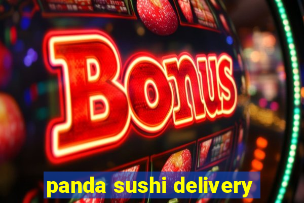 panda sushi delivery