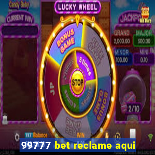 99777 bet reclame aqui