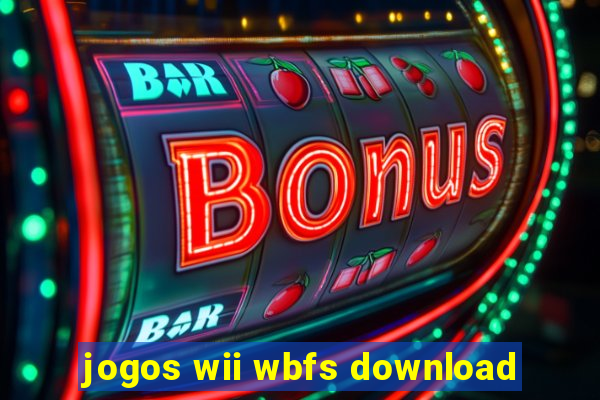 jogos wii wbfs download