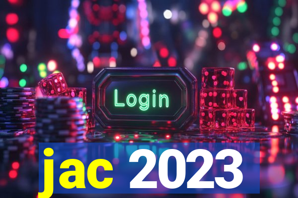 jac 2023