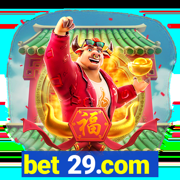 bet 29.com