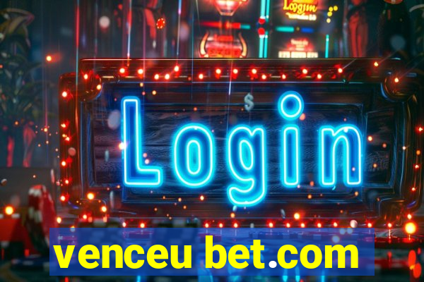 venceu bet.com