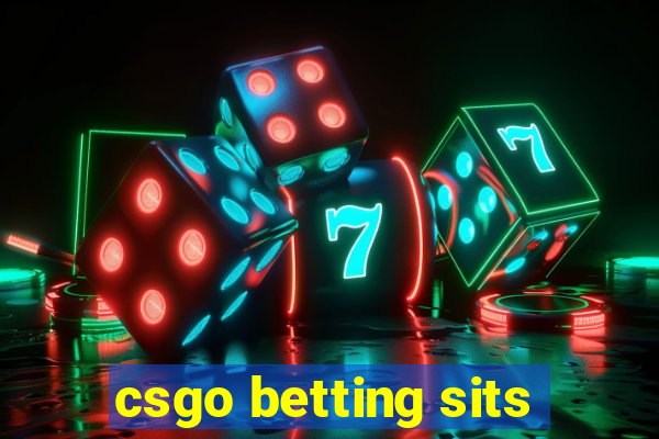 csgo betting sits