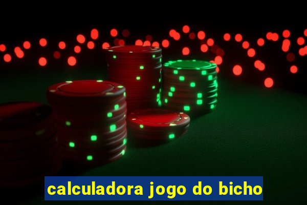 calculadora jogo do bicho