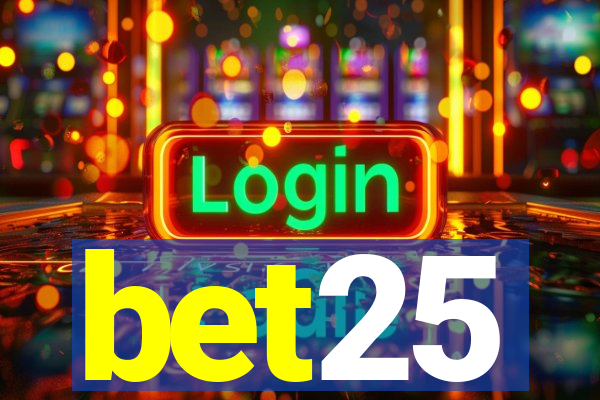 bet25