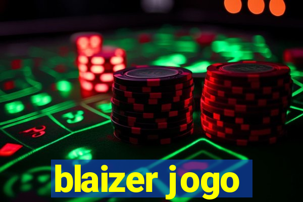 blaizer jogo