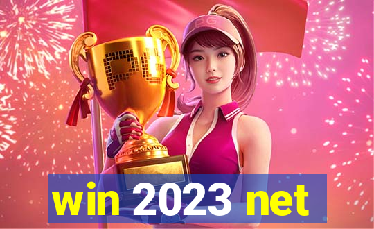 win 2023 net