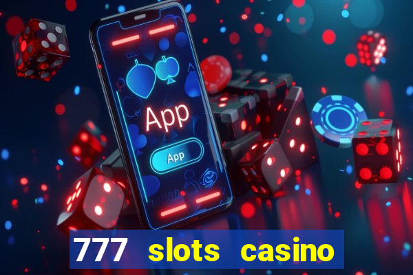 777 slots casino real money gcash