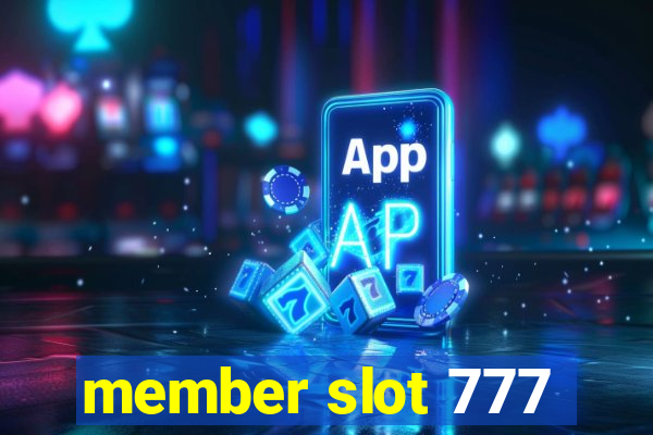 member slot 777