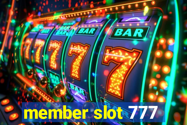 member slot 777