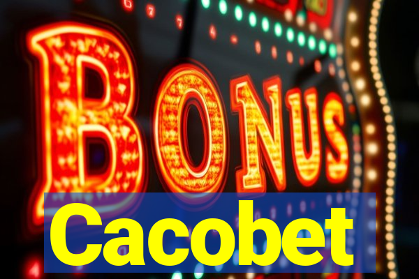 Cacobet