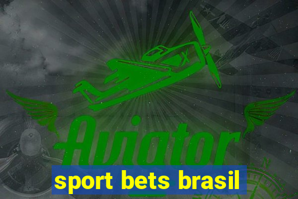 sport bets brasil