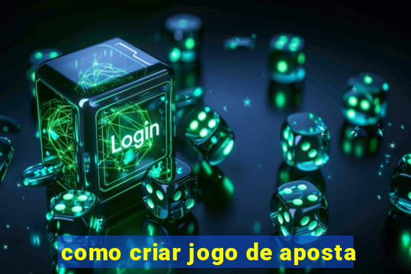 como criar jogo de aposta