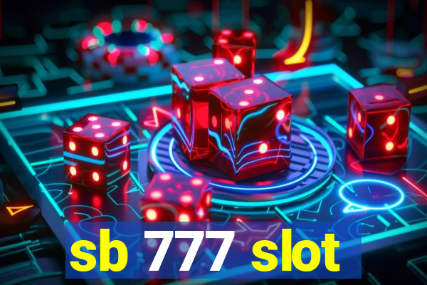 sb 777 slot