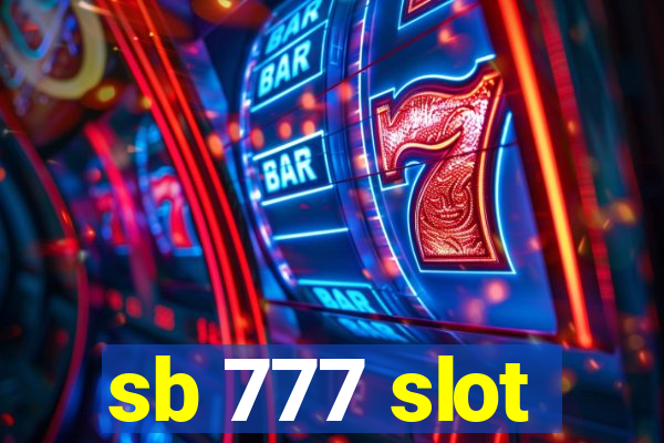 sb 777 slot