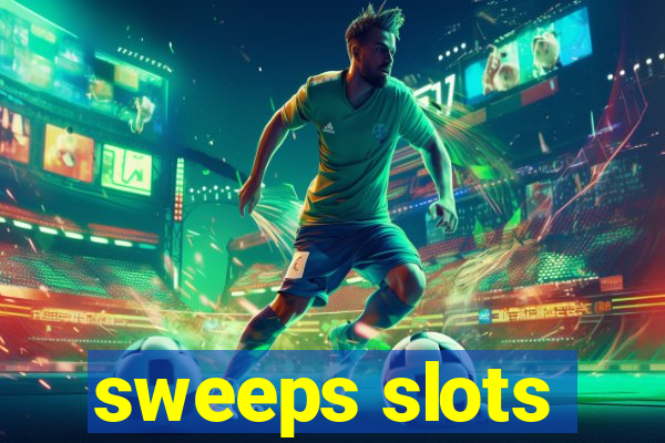 sweeps slots