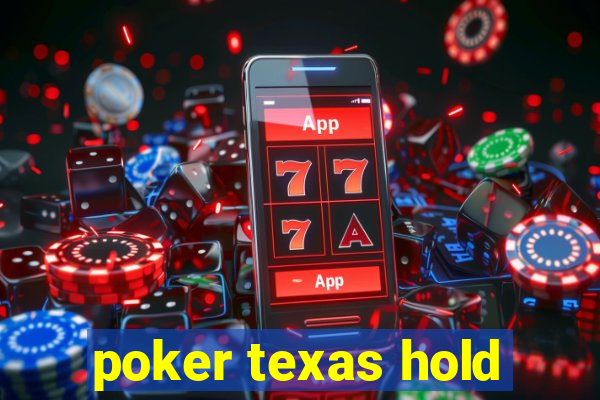 poker texas hold