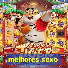 melhores sexo