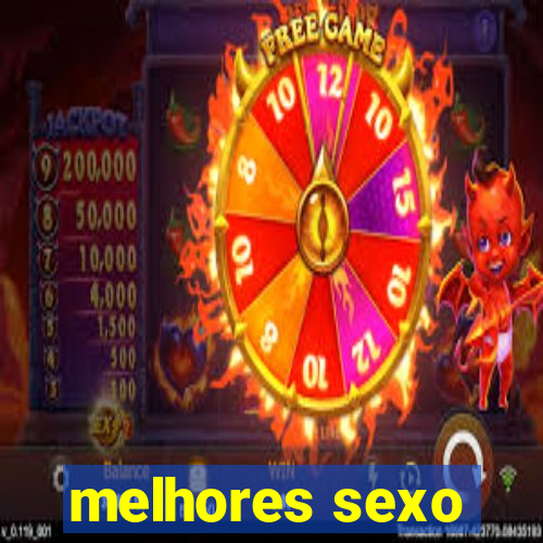 melhores sexo