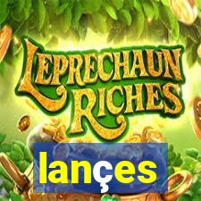 lançes