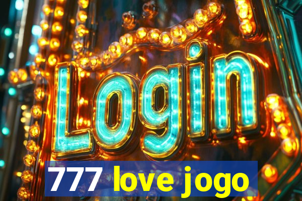 777 love jogo