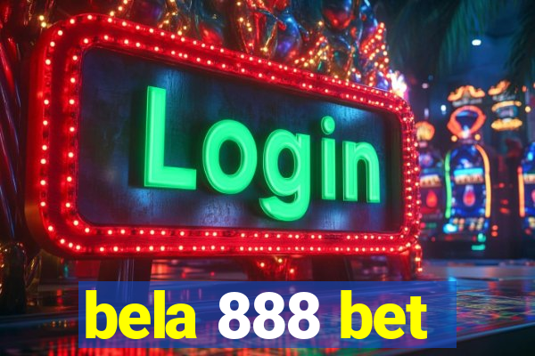 bela 888 bet