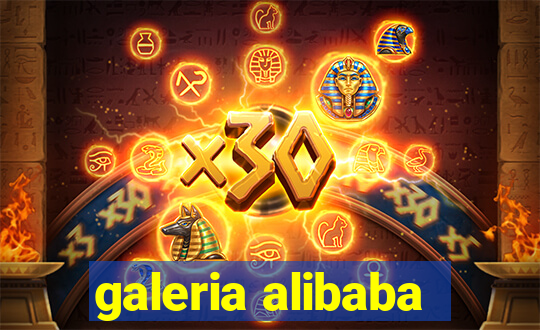 galeria alibaba