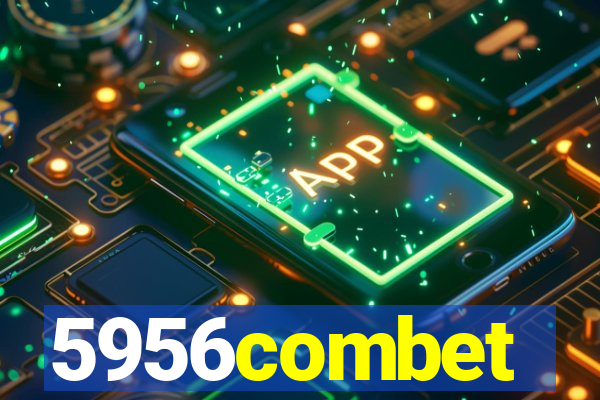 5956combet