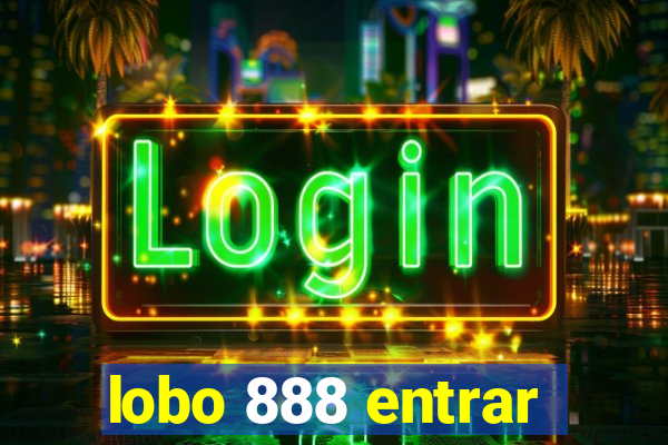 lobo 888 entrar