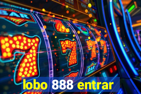 lobo 888 entrar