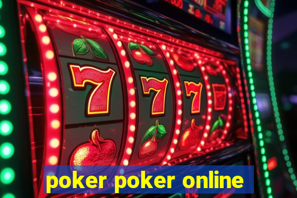 poker poker online