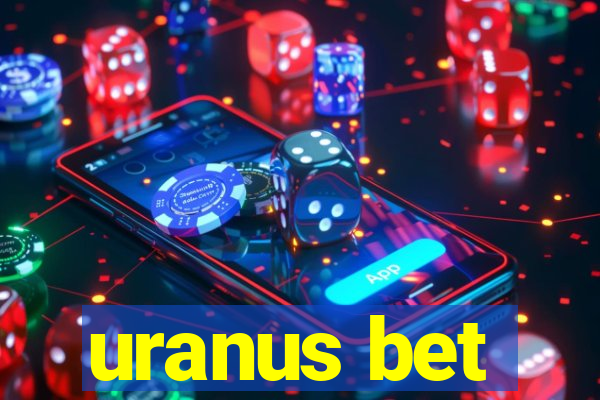 uranus bet