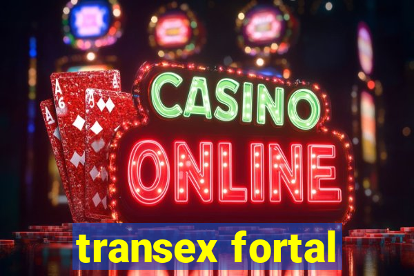 transex fortal