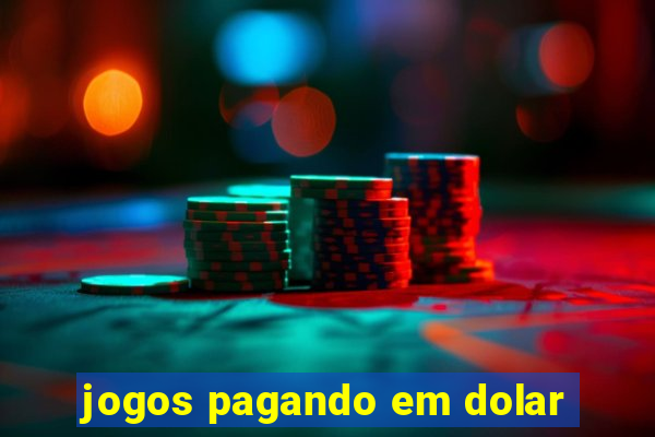 jogos pagando em dolar