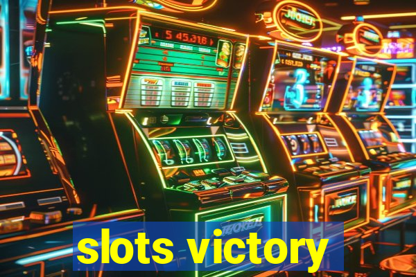 slots victory