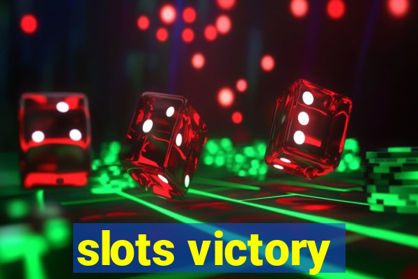 slots victory