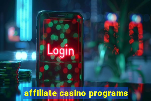 affiliate casino programs