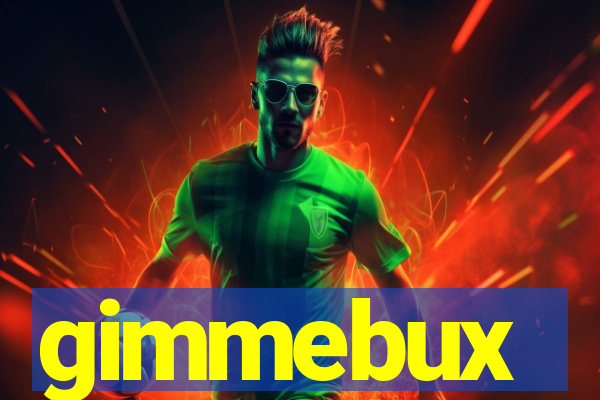 gimmebux