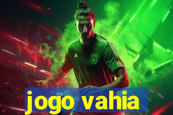 jogo vahia