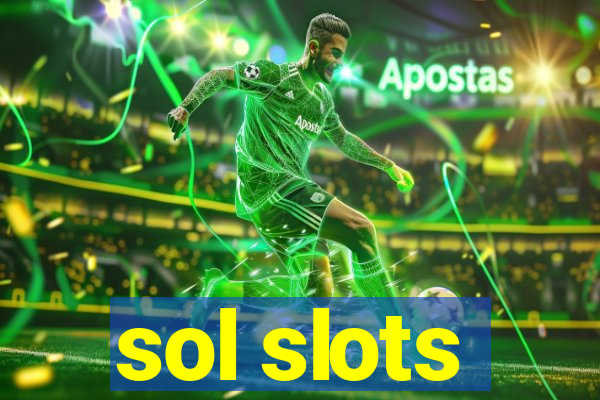 sol slots