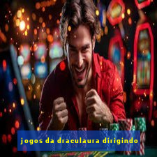 jogos da draculaura dirigindo