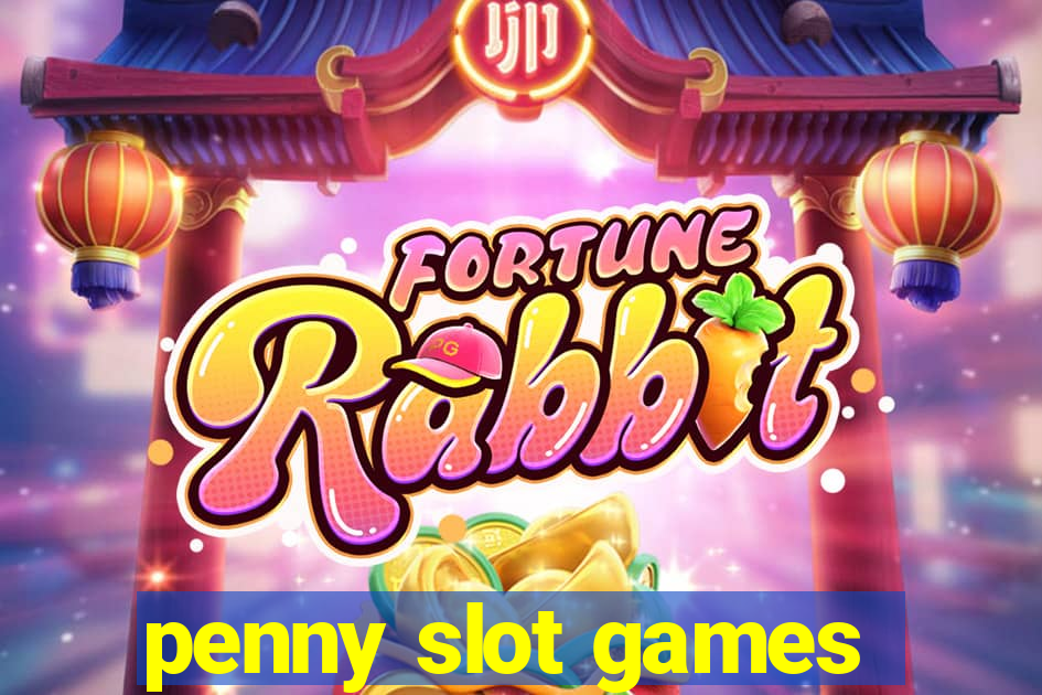 penny slot games