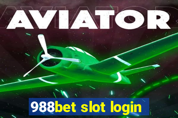 988bet slot login