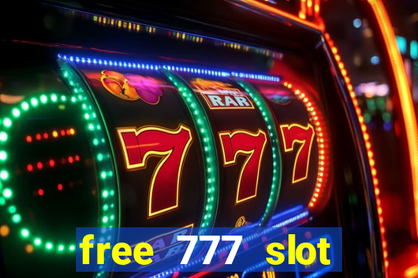 free 777 slot machine games